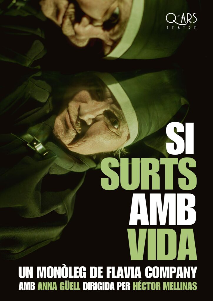 Si surts amb vida, de Flavia Company. Una producció de Q-ars Teatre.